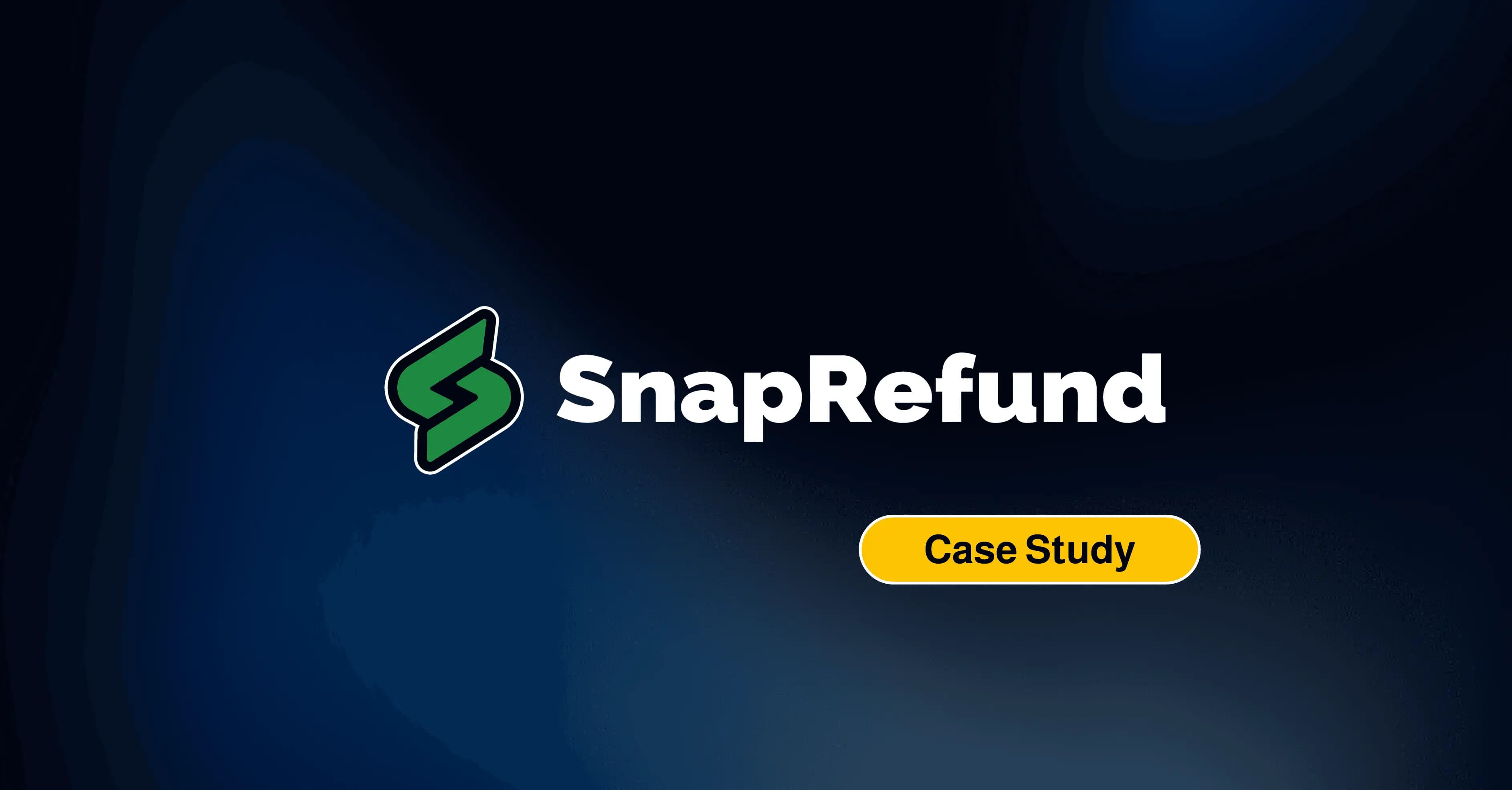 The 40-Hour Unlock That Took SnapRefund to 172% Growth